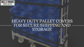 Heavy Duty Pallet Covers for Secure Shipping and Storage