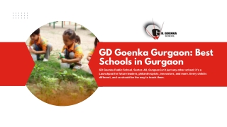 Best Schools in Gurgaon: Explore G D Goenka Public School