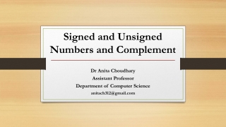 L 5 Signed and Unsigned Numbers and Complement