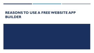 Reasons to Use a Free Website App Builder