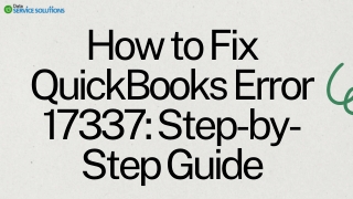 How to Fix QuickBooks Error 17337 Step-by-Step Guide