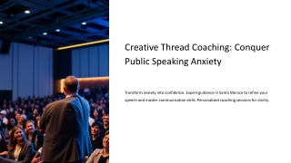 Professional Speaking Coach in Santa Monica – Creative Thread Coaching
