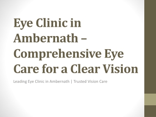Leading Eye Clinic in Ambernath | Trusted Vision Care