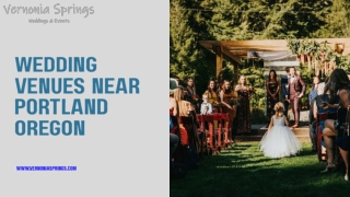 Vernonia Springs A Hidden Gem for Your Perfect Wedding Vanue in Portland, Oregon