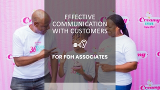 EFFECTIVE COMMUNICATION FOR FOH ASSOCIATES  WITH CUSTOMERS