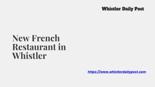 New French Restaurant in Whistler - www.whistlerdailypost.com