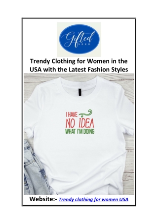 Trendy Clothing for Women in the USA with the Latest Fashion Styles