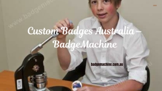Custom Badges Australia – BadgeMachine