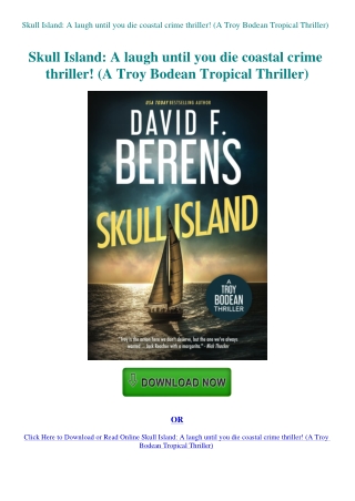 Skull Island A laugh until you die coastal crime thriller! (A Troy Bodean Tropical Thriller)