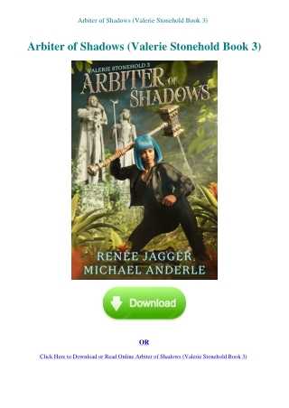 Arbiter of Shadows (Valerie Stonehold Book 3)