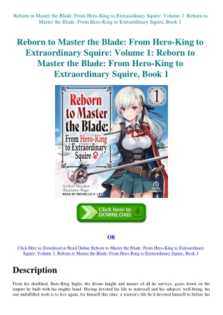 Reborn to Master the Blade From Hero-King to Extraordinary Squire Volume 1 Reborn to Master the Bla