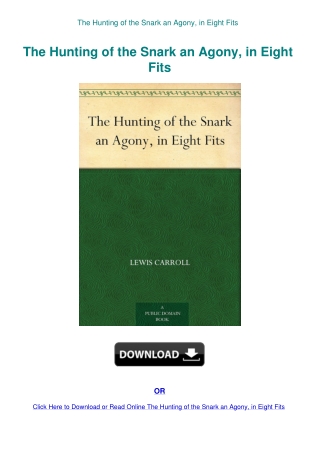 The Hunting of the Snark an Agony  in Eight Fits