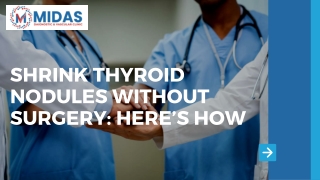 Shrink Thyroid Nodules Without Surgery Here’s How