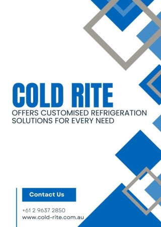 Cold Rite Offers Customised Refrigeration Solutions for Every Need