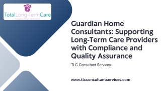 Guardian Home Consultants: Supporting Long-Term Care