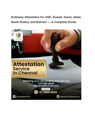 Embassy Attestation for UAE, Kuwait, Oman, Qatar, Saudi Arabia, and Bahrain — A Complete Guide