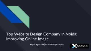 Top Website Design Company in Noida: Improving Online Image