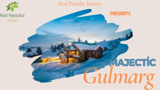 Gulmarg :Scenic Beauty & Landscape