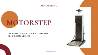 Motorstep: The Perfect Step Lift Solution for Home Independence