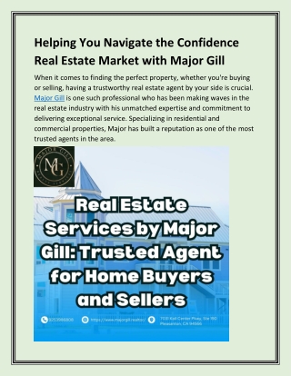 Helping You Navigate the Confidence Real Estate Market with Major Gill