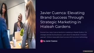 Javier-Cuenca-Elevating-Brand-Success-Through-Strategic-Marketing-in-Hialeah-Gardens