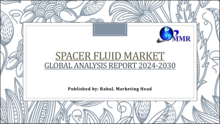 Spacer Fluid Market
