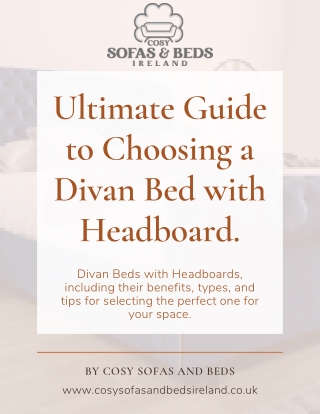 Ultimate Guide to Choosing a Divan Bed with Headboard.