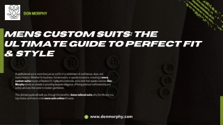 Mens Custom Suits The Ultimate Guide to Perfect Fit & Style