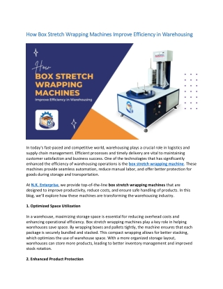 Boost Your Warehouse Efficiency with Box Stretch Wrapping Machines