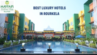 Best Luxury Hotels in Rourkela