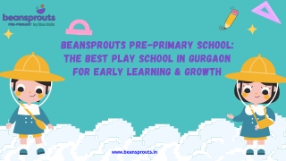 Beansprouts PrePrimary School The Best Play School in Gurgaon for Early Learning & Growth
