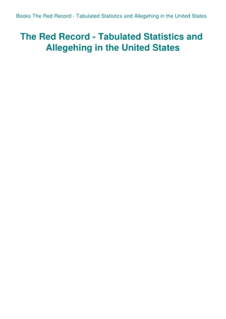 Books The Red Record - Tabulated Statistics and Allegehing in the United States