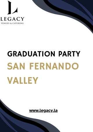 Get the Best Graduation Party Venues in San Fernando Valley