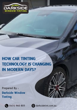 How Car Tinting Technology is Changing in Modern Days