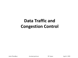 Data Traffic and congestion Control