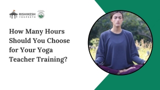 How Many Hours Should You Choose for Your Yoga Teacher Training?