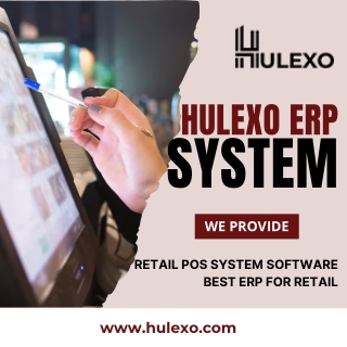 Hulexo ERP System: The Best Retail POS and ERP Solution