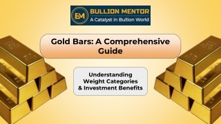 Gold Bars: A Comprehensive Guide