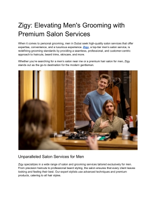 Zigy_ Elevating Men's Grooming with Premium Salon Services in Dubai