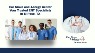 Ear Sinus and Allergy Center – Your Trusted ENT Specialists in El Paso, TX (1)