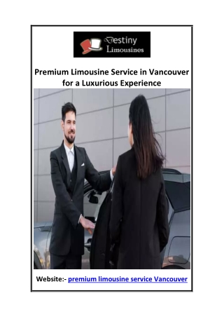 Premium Limousine Service in Vancouver for a Luxurious Experience