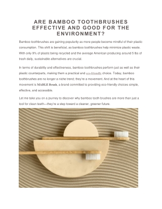 ARE BAMBOO TOOTHBRUSHES EFFECTIVE AND GOOD FOR THE ENVIRONMENT?
