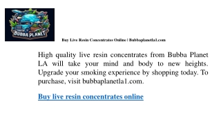 Buy Live Resin Concentrates Online  Bubbaplanetla1.com