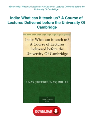 eBook India What can it teach us A Course of Lectures Delivered before the University Of Cambridge