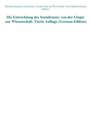 Die Entwicklung des Sozialismus von der Utopie zur Wissenschaft. Vierte Auflage (German Edition)