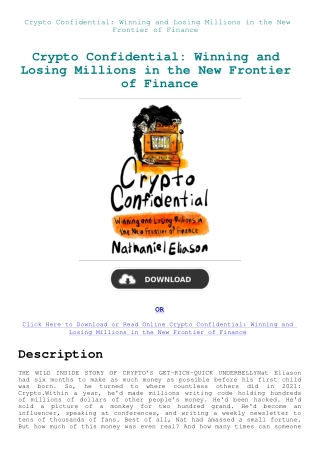 Crypto Confidential Winning and Losing Millions in the New Frontier of Finance