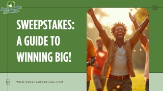 Sweepstakes A Guide to Winning Big!