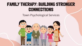 Family Therapy Building Stronger Connections
