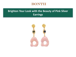 Brighten Your Look with the Beauty of Pink Silver Earrings