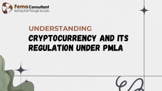 Understanding Cryptocurrency and Its Regulation Under PMLA